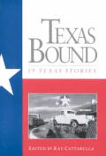 Texas Bound 19 Texas Stories