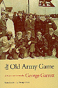 Old Army Game A Novel & Stories