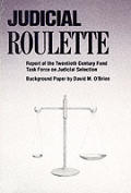 Judicial Roulette Report Of The Twenti