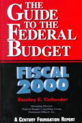 The Guide to the Federal Budget: Fiscal 2000