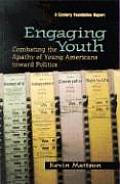 Engaging Youth: Combating the Apathy of Young Americans Toward Politics