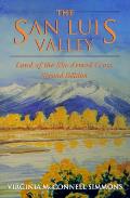 The San Luis Valley: Land of the Six-Armed Cross