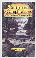Cutthroat & Campfire Tales The Fly