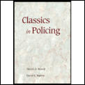 Classics In Policing