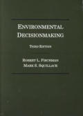 Environmental Decisionmaking 3rd Edition