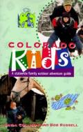 Colorado Kids A Family Outdoor Adventure