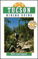 Tucson Hiking Guide 2nd Edition