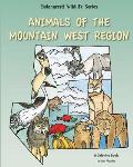 Animals of the Mountain West Region