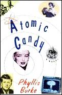 Atomic Candy