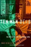 Ten Men Dead The Story of the 1981 Irish Hunger Strike