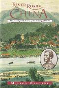 River Road to China: The Search for the Source of the Mekong, 1866-73