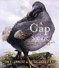Gap in Nature Discovering the Worlds Extinct Animals