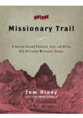 On The Missionary Trail A Journey Throug