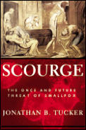 Scourge The Once & Future Threat Of Smal