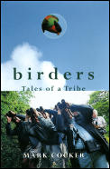 Birders Tales Of A Tribe