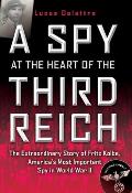Spy At The Heart Of The Third Reich