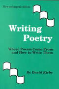 Writing Poetry Where Poems Come From & How to Write Them