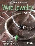 Complete Guide To Making Wire Jewelry