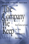 The Company We Keep: Collaboration in the Community College