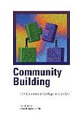 Community Building: The Community College as Catalyst