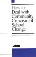 How to Deal with Community Criticism of School Change