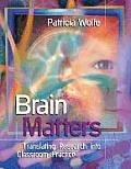 Brain Matters Translating Research Into Classroom Practice