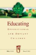 Educating Oppositional & Defiant Children