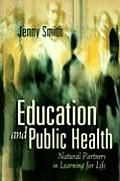 Education and Public Health: Natural Partners in Learning for Life