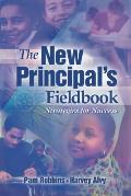New Principals Fieldbook Strategies for Success