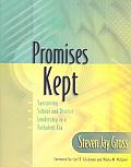 Promises Kept: Sustaining School and District Leadership in a Turbulent Era