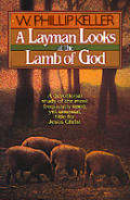 Layman Looks At The Lamb Of God