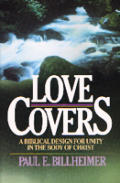Love Covers A Biblical Design For Unity