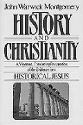 History & Christianity A Vigorous Convin