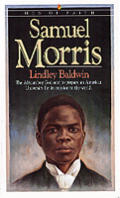 Samuel Morris The African Boy God Sent to Prepare an American University for Its Mission to the World