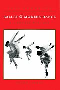 Ballet & Modern Dance A Concise History
