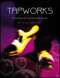 Tapworks A Tap Dictionary & Reference Manual