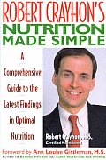 Robert Crayhons Nutrition Made Simple