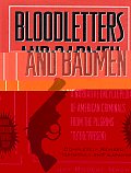 Bloodletters and Badmen