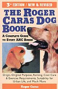Roger Caras Dog Book