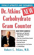 Dr. Atkins' New Carbohydrate Gram Counter: More Than 1200 Brand-Name and Generic Foods Listed with Carbohydrate, Protein, and Fat Contents