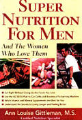 Super Nutrition For Men & The Women