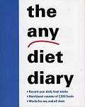 The Any Diet Diary: Count Your Way to Success