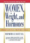 Women, Weight and Hormones: A Weight-Loss Plan for Women Over 35
