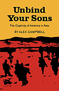 Unbind Your Sons: The Captivity of America in Central Asia