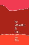 No Vacancies in Hell: Poems
