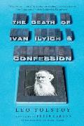 Death of Ivan Ilyich & Confession