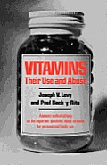 Vitamins: Their Use and Abuse