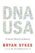DNA USA a Genetic Portrait of America
