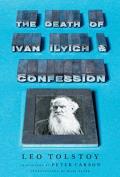 Death of Ivan Ilyich & Confession