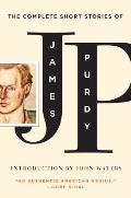 Complete Short Stories of James Purdy